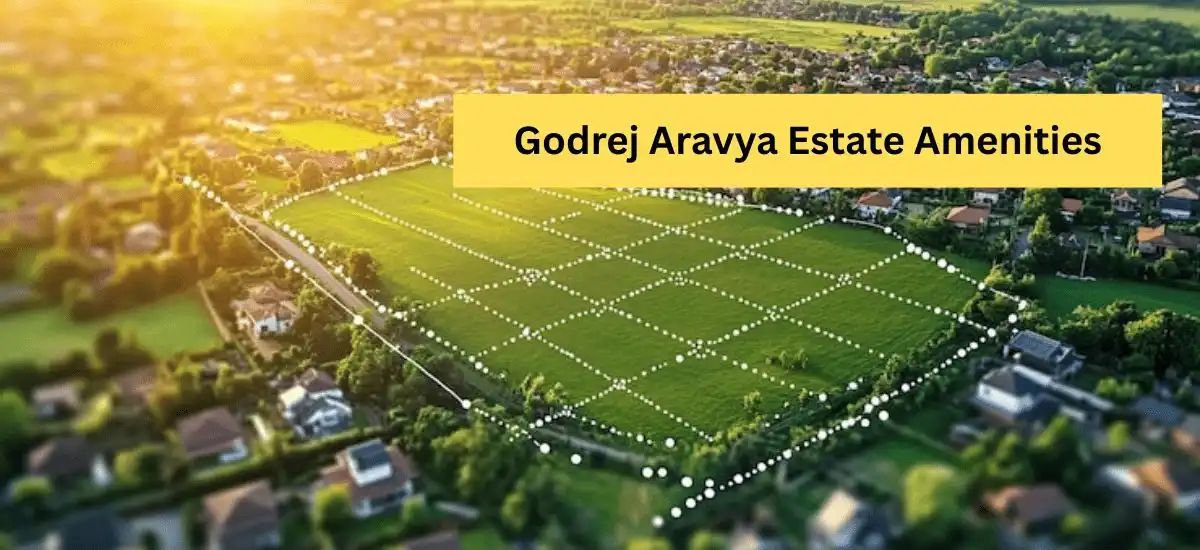 Godrej Aravya Estate Amenities Banner Image Godrej Aravya Estate Banner Image