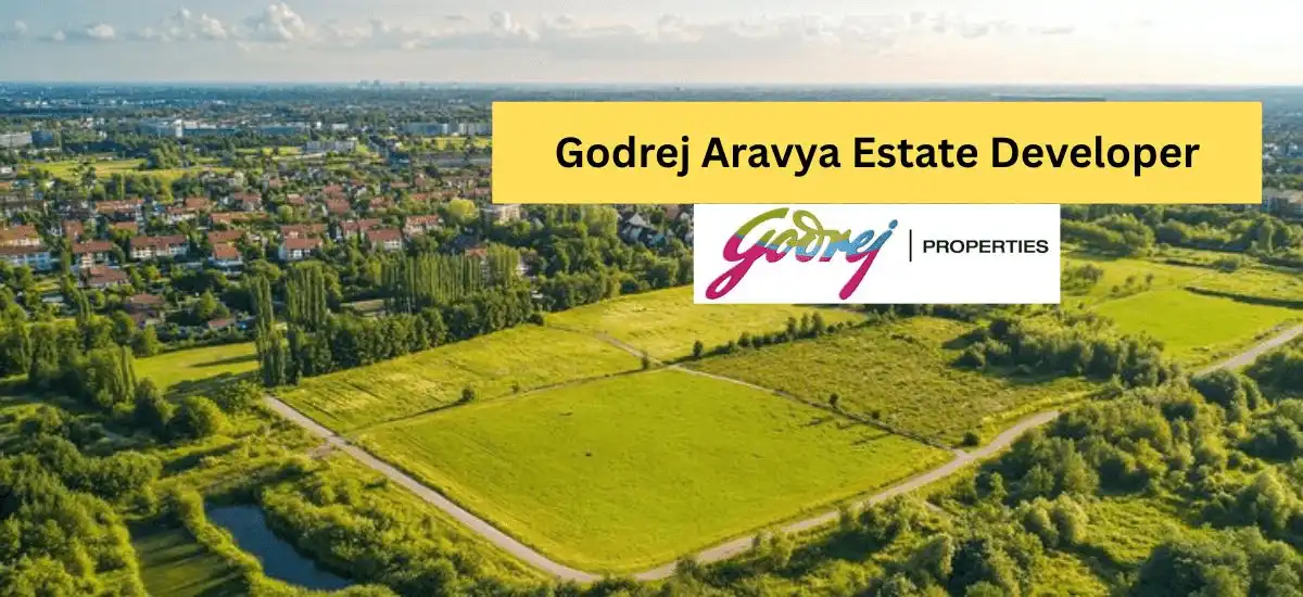 Godrej Aravya Estate Godrej Aravya Estate Developer