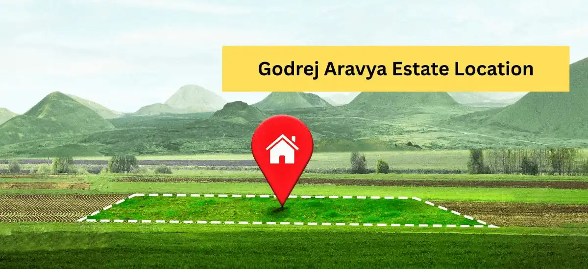 Godrej Aravya Estate Location Banner Image Godrej Aravya Estate Location Banner Image