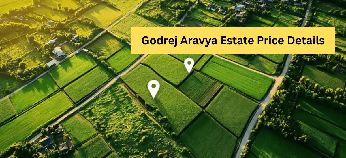 Godrej Aravya Estate Price Banner